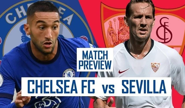 Chelsea vs Sevilla – Blues Oo Qaabilaysa Khabiirradii Yurub,