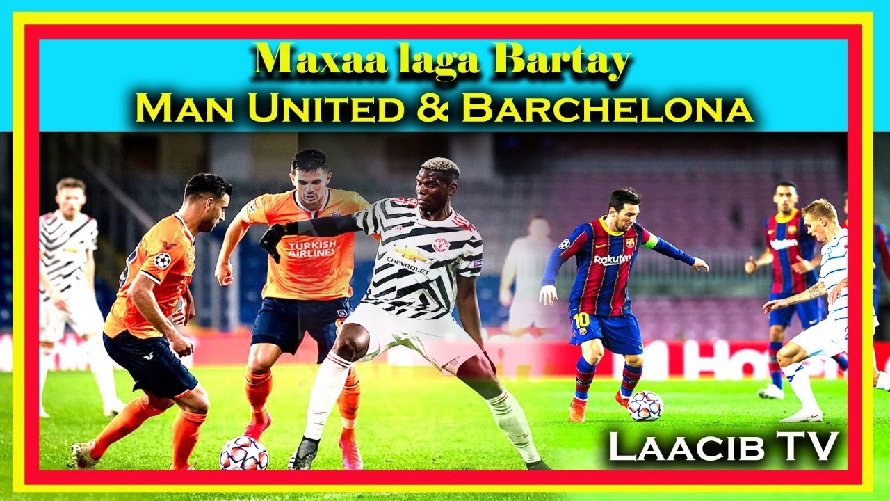 Laba Arin Oo Aan Ka Baranay Kulamadii United Iyo Barcelona,