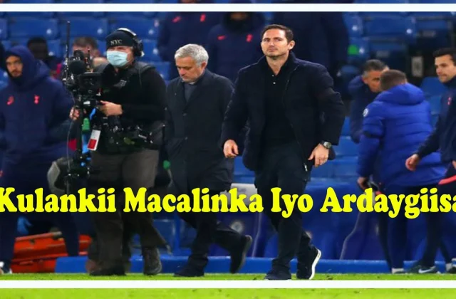 Maxaan Ka Baranay Kulamadii Chelsea Vs Tottenham , Arsenal