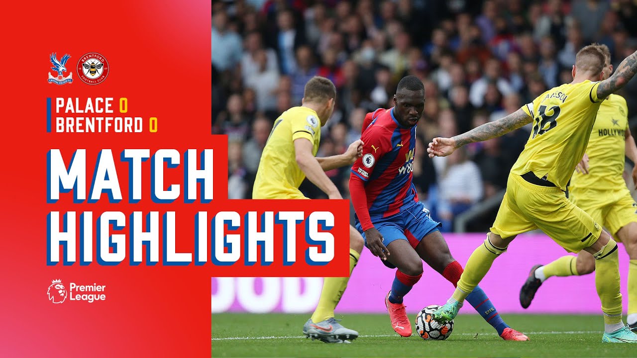 Highlights of the match: Palace 0-0 Brentford